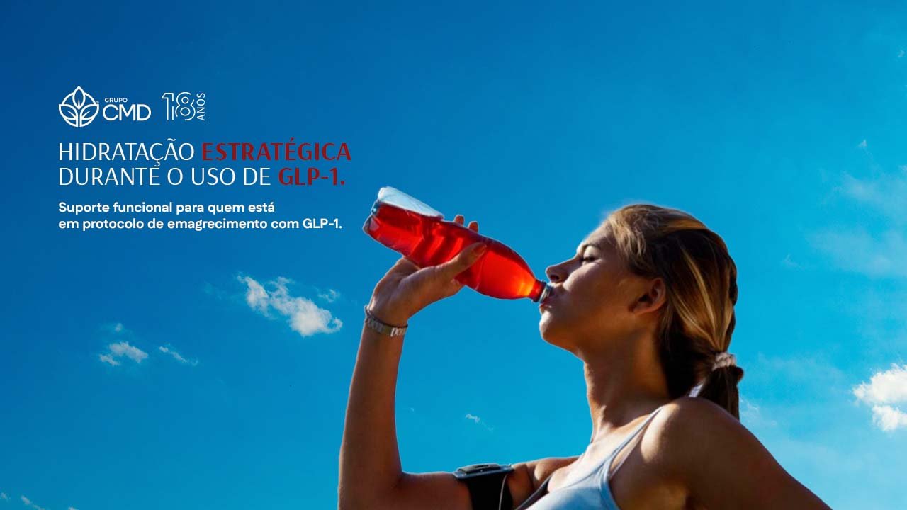 Hidratação funcional: por que ela é essencial durante o uso de GLP-1